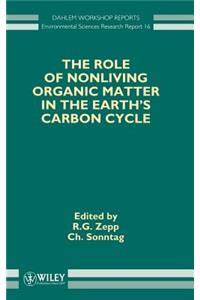 Role of Nonliving Organic Matter in the Earth's Carbon Cycle