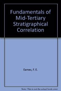 Fundamentals of Mid-Tertiary Stratigraphical Correlation