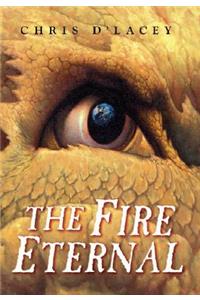 The Fire Eternal (the Last Dragon Chronicles #4)