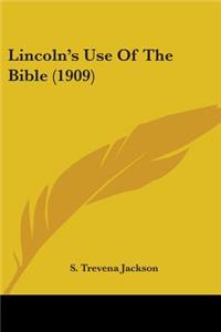 Lincoln's Use Of The Bible (1909)