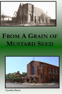 From a Grain of Mustard Seed