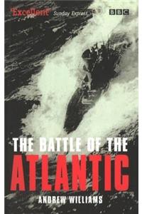 The Battle Of The Atlantic