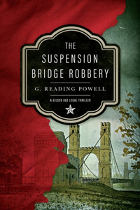 Suspension Bridge Robbery