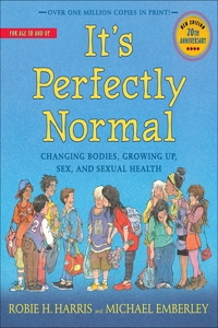 It's Perfectly Normal: Changing Bodies, Sex, and Sexual Health