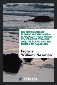 The Difficulties of Elementary Geometry