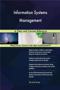 Information Systems Management A Clear and Concise Reference