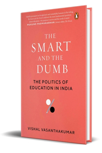 Smart and the Dumb