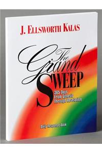 The Grand Sweep Daily Response Book: 365 Days from Genesis Through Revelation: 365 Days from Genesis Through Revelation : Daily Response Book