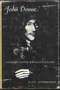 John Donne: Conservative Revolutionary