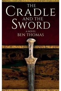 The Cradle and the Sword