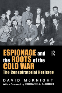 Espionage and the Roots of the Cold War