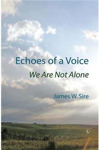 Echoes of a Voice