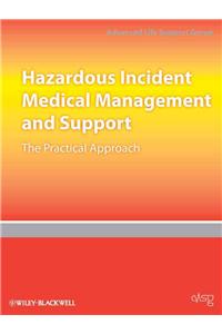 Hazardous Incident Medical Management and Support