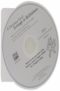 A Christmas Carol -- Scrooge in Bethlehem (a Musical for Children Based Upon a Story by Charles Dickens)