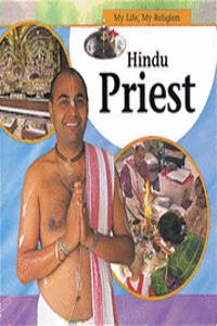 My Life, My Religion: Hindu Priest
