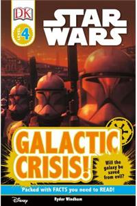 DK Readers L4: Star Wars: Galactic Crisis!