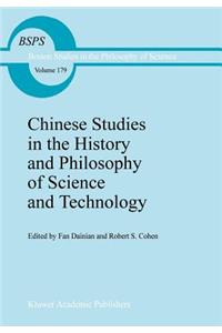 Chinese Studies in the History and Philosophy of Science and Technology