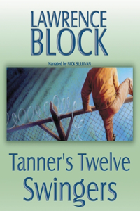 Tanner's Twelve Swingers Lib/E
