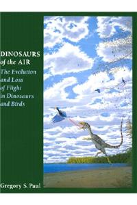 Dinosaurs of the Air