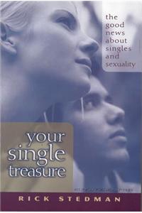 Your Single Treasure