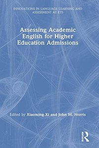 Assessing Academic English for Higher Education Admissions