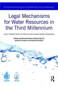 Legal Mechanisms for Water Resources in the Third Millennium