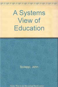Systems View of Education