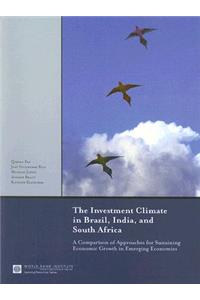 Investment Climate in Brazil, India, and South Africa