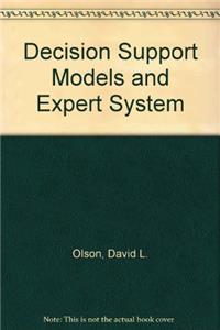 Decision Support Models and Expert System