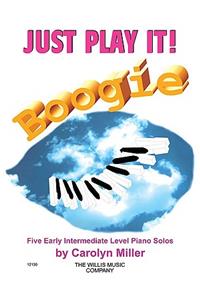 Just Play It! Boogie