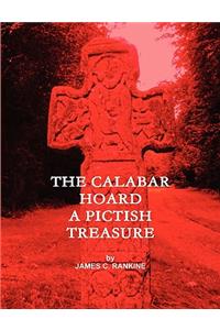 Calabar Hoard - A Pictish Treasure