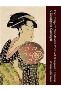 Complete Woodblock Prints of Kitagawa Utamaro