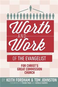 Worth and Work of the Evangelist