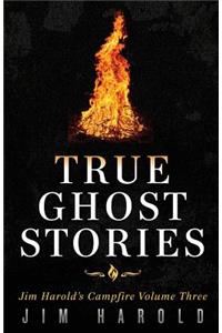 True Ghost Stories