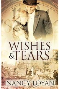 Wishes and Tears