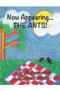 Now Appearing... The Ants