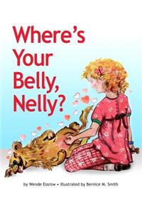 Where's your belly, Nelly