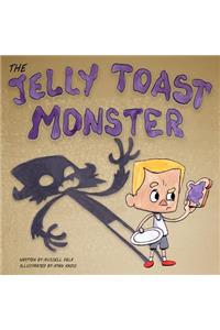 The Jelly Toast Monster
