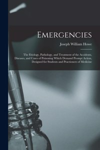 Emergencies [microform]