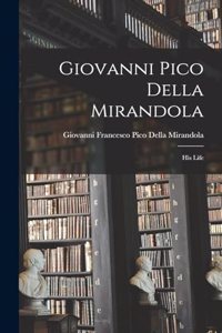 Giovanni Pico Della Mirandola