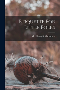 Etiquette For Little Folks