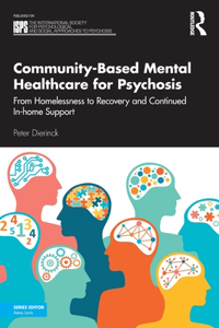 Community-Based Mental Healthcare for Psychosis