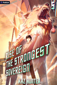 Rise of the Strongest Sovereign 5