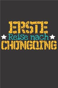 Erste Reise nach Chongqing