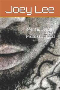 Mental Stages of the Misunderstood: A Collection of Poems