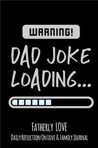 Warning Dad Joke Loading