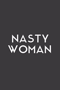 Nasty Woman
