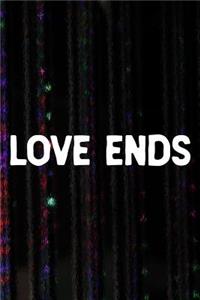 Love Ends