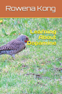 Learning About Dopamine
