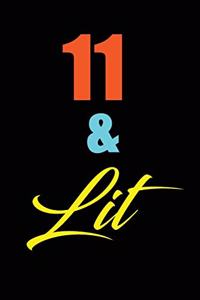 11 & Lit